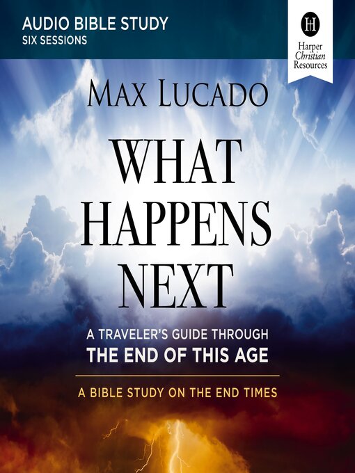 Title details for What Happens Next by Max Lucado - Available